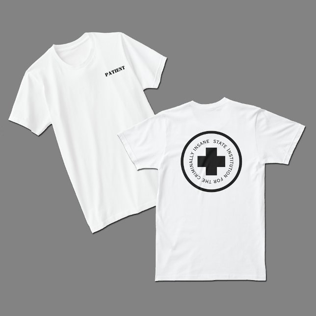 Camiseta Doente Criminalmente Insano De Instituição Estatal (Criador carregado)