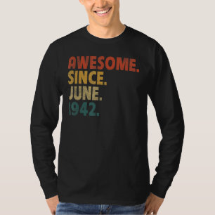 Camiseta Doente De 80 Anos Espetacular Desde Junho De 1942,
