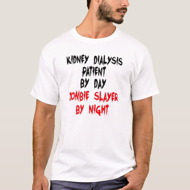 Camiseta Doente em diálise renal com Zombie Slayer (Frente)