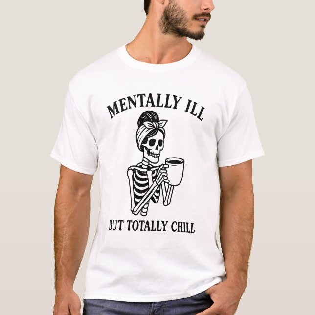 Camiseta Doente Mental mas Totalmente Tranquilo Halloween (Frente)