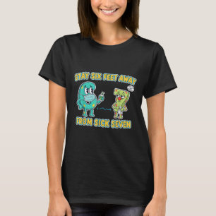 Camiseta Doente Sete Fique a 1,8 Metros de Distância do Doe
