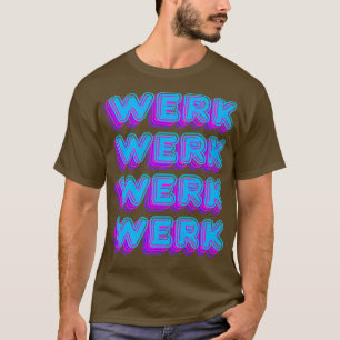 Camiseta Doente Yasss Drag Werk Gag Gay Memória LGBT