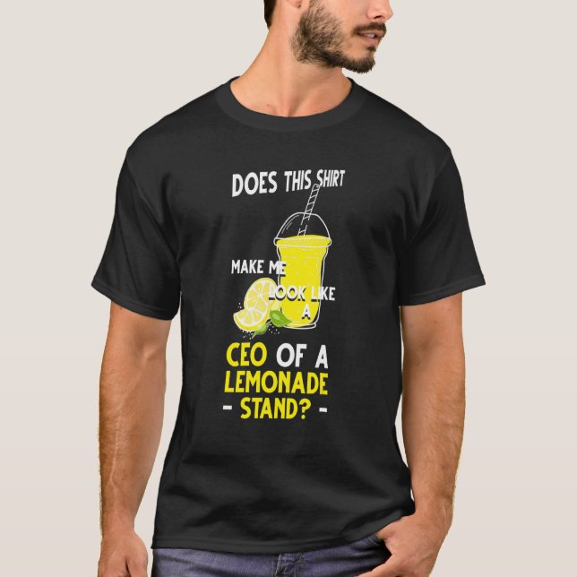Camiseta does this lemonade stand lemonade lemonade stand (Frente)