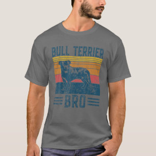 Camiseta Dog Bull Terrier Bro - Vintage Bull Terrier Bro