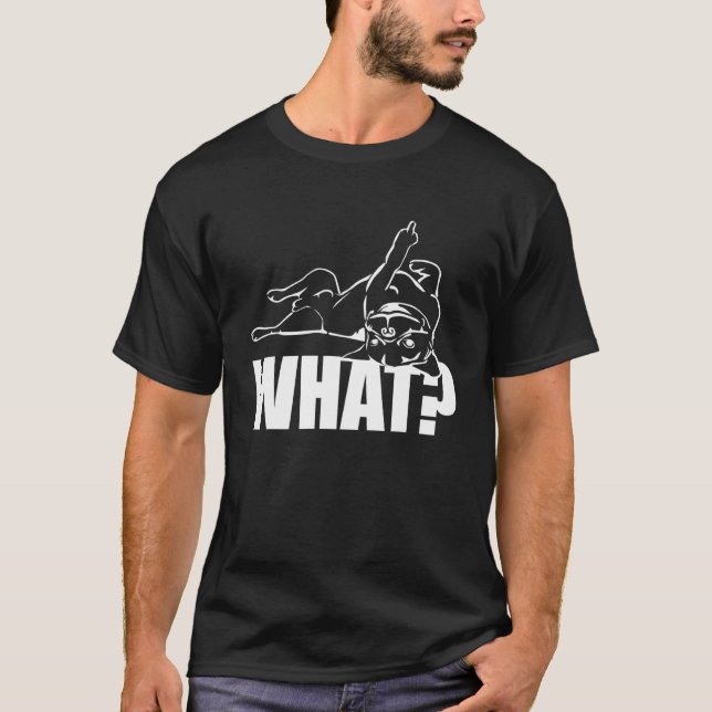 Camiseta Dog Bulldog Statement Dizendo What Dogs 2 (Frente)