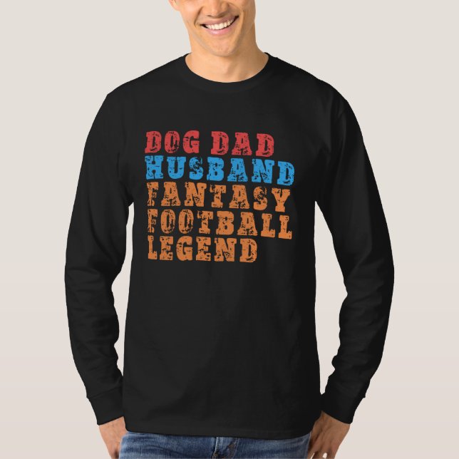 Camiseta Dog Dad Husband Fantasy Football Legend  Mens Retr (Frente)