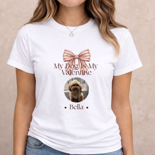 Camiseta Dog Is My Valentine – Dog Lover Valentine Gift (Soft romantic t-shirt with dog photo and bow design on neutral studio background)