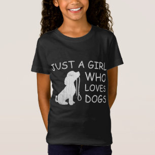 Camiseta Dog Lover Gift Apenas Uma Menina Que Ama Cães Mulh