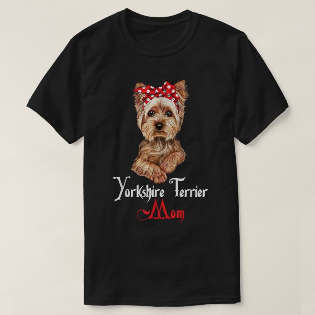 Camiseta Dog Mama Puppy Mom Yorkshire Terrier  (Frente do Design)