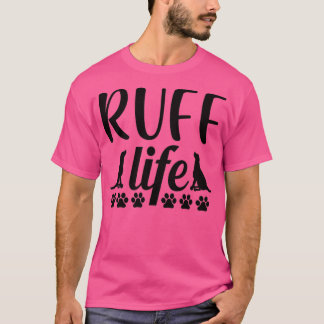 Camiseta dog mum is ruff ruff lifedog life funny dog i love