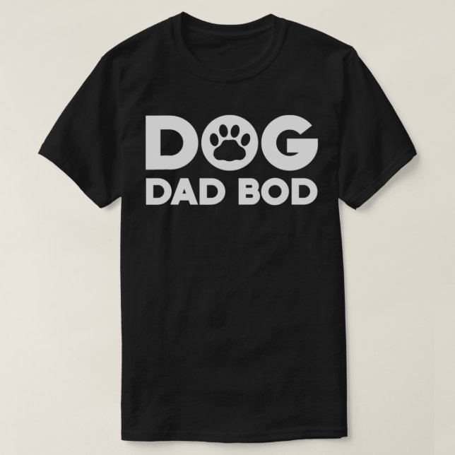 Camiseta Dog Owner For Men Dog Dad Bod  (Frente do Design)