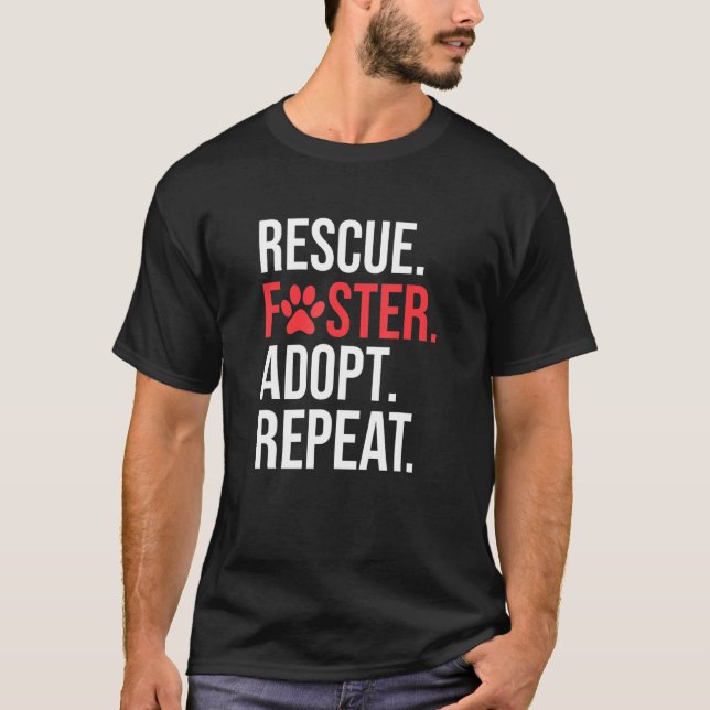 Camiseta Dog Rescue Foster Adote Repetir Impressão de Linha (Frente)