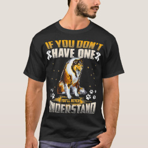 Camiseta Dog Rough Collie Lover Gift Você Nunca Entenderá