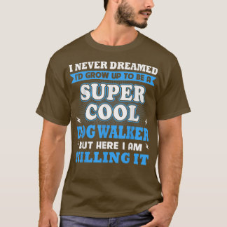 Camiseta Dog Walker Oferece Presentes Para Homens Mulheres 