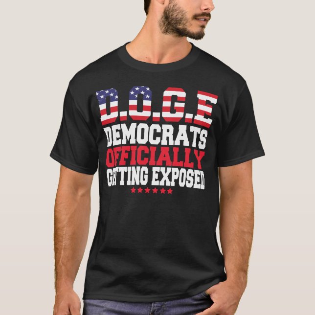 Camiseta DOGE Democratas Oficialmente Sendo Expost (Frente)