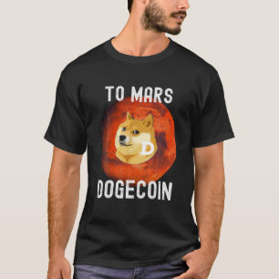 Camiseta Dogecoin To Mars Funny Crypto Dogue Moin Meme G