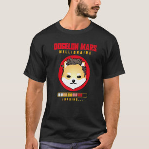 Camiseta Dogelon Mars Millionaire Loading Dogelon Mars Hodl