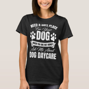 Camiseta Doggie Daycare Center Equipamento Essencial Dog Da
