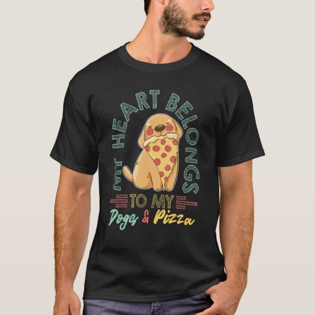 Camiseta Dogs And Pizza Italian Food Pizzaholics Pizza Love (Frente)