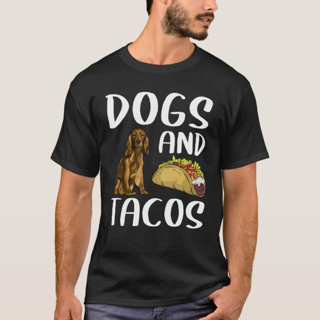 Camiseta Dogs And Tacos Cocker Spaniel Mexican Food (Frente)