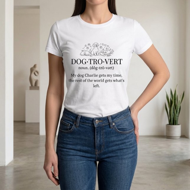 Camiseta Dogtrovert Funny Text Personalized Dog Mom (Criador carregado)