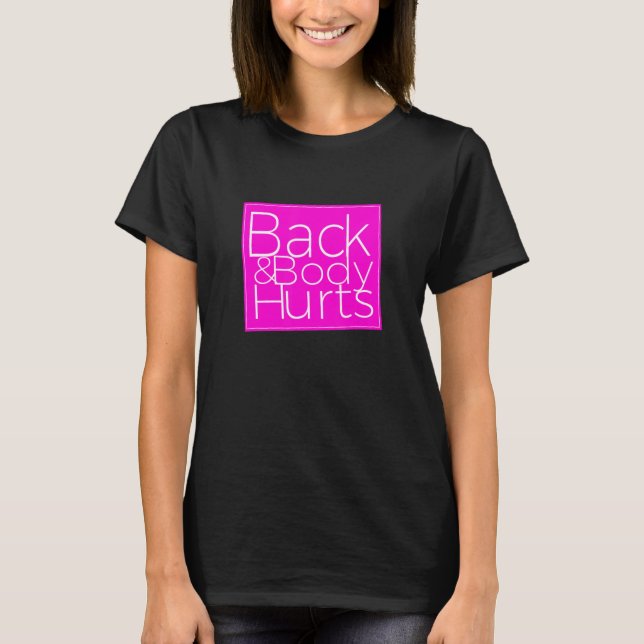 Camiseta Dói Corpo Costas Sarcástico 1 (Frente)