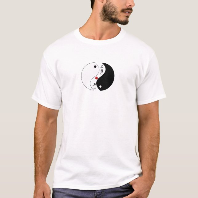Camiseta Dói quando você ama, Yin Yang, Citação da Vida (Frente)