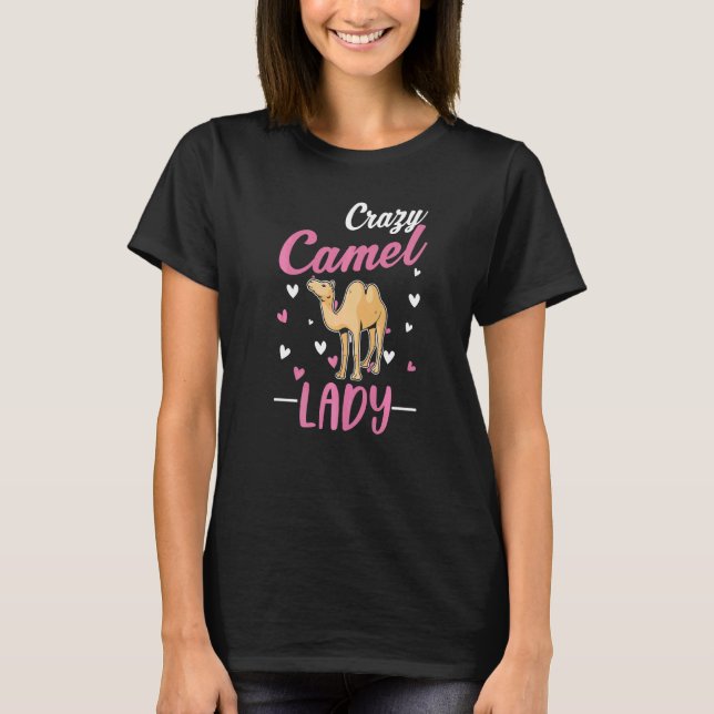 Camiseta Doida Camelo Senhora Garota Camelo   (Frente)