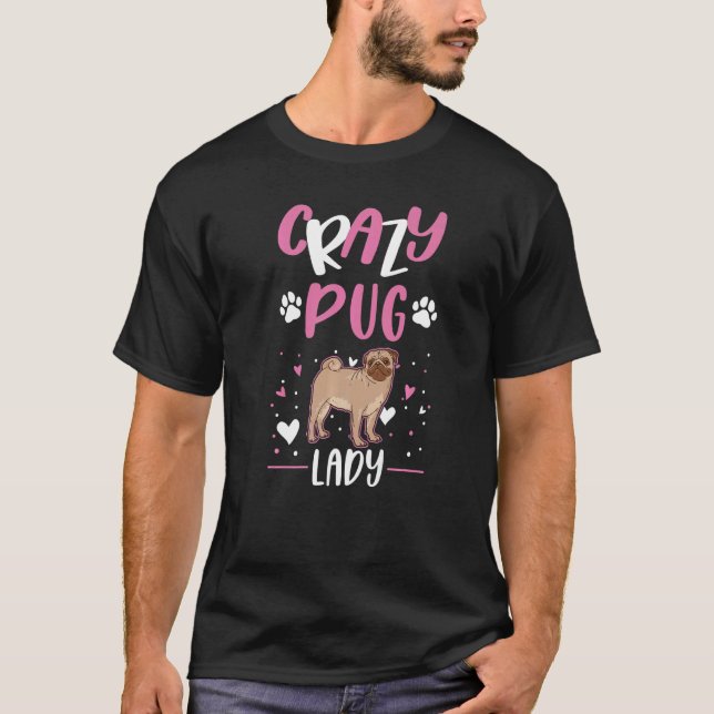 Camiseta Doida Pug senhora Pug Menina (Frente)
