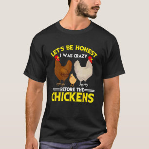 Camiseta Doida Senhora da Galinha Engraçada Sejamos Honesto