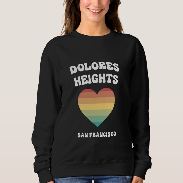 Camiseta Dolores Heights San Francisco California LGBTQ Gay (Frente)