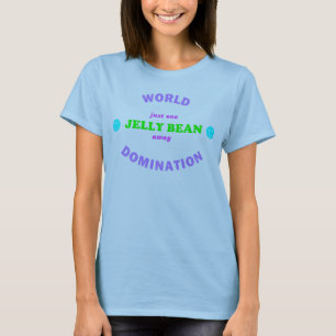 Camiseta Dominação do mundo - feijão de geléia