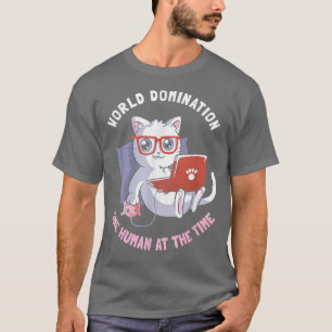 Camiseta Dominação Mundial Um Humano Na Época Engraçado Cat
