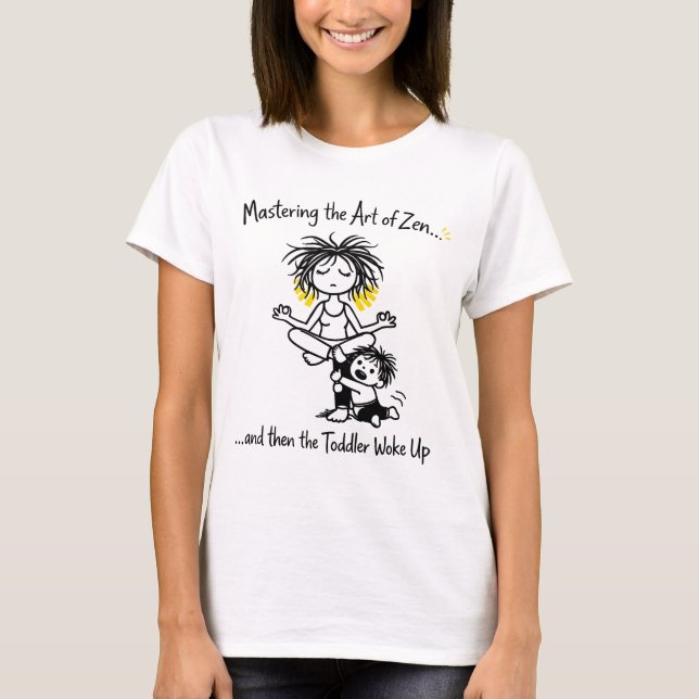 Camiseta Dominando o Zen da Mamãe com Caos de Criança (Frente)