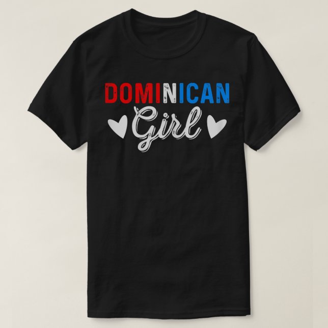 Camiseta Dominican Girl, Dominican Republic Santo Domingo T (Frente do Design)