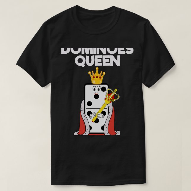 Camiseta Dominoes Funny Dominoes Queen (Frente do Design)