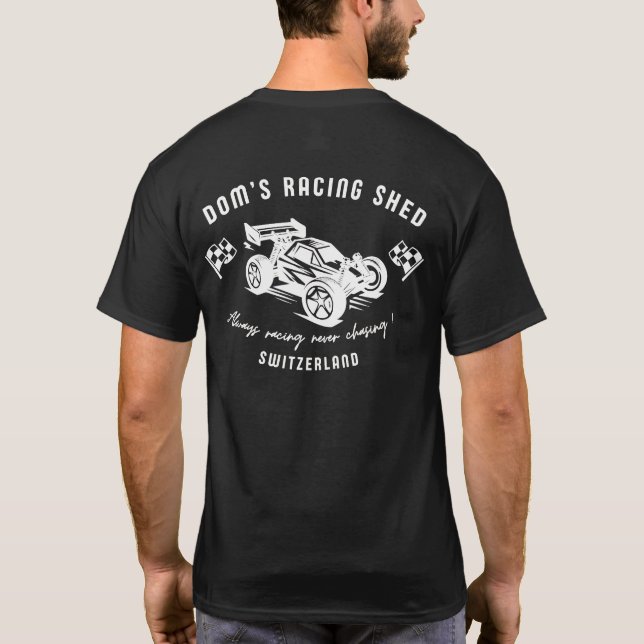 Camiseta Dom's Racing Shed - Always racing never chasing! (Verso)