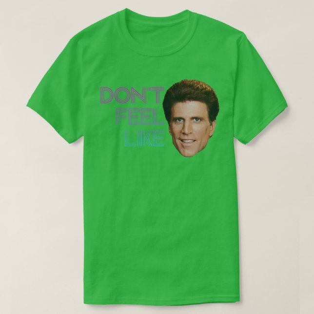 Camiseta Don39t Sente-se como Danson (Frente do Design)