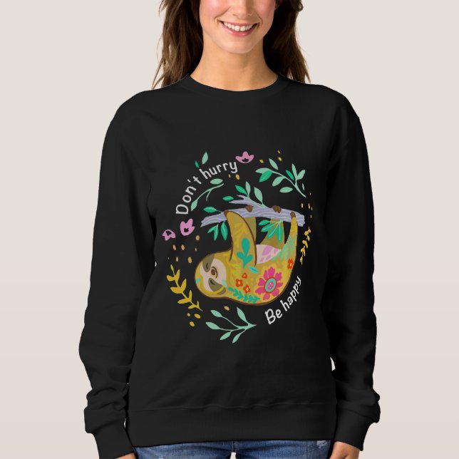 Camiseta Don Hurt Be Happy Cute Lazy Sloth Funny Feed Sc (Frente)