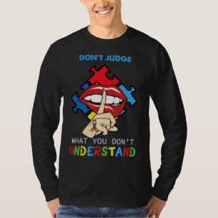 Camiseta Don Juiz O Que Você Não Entende Qoute Autism Rai