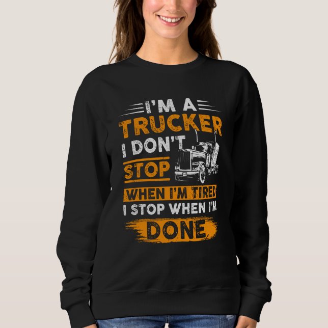 Camiseta Don Stop When Tired Funny Truck (Frente)