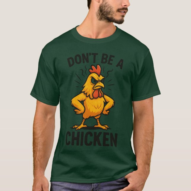 Camiseta Don’t Be a Chicken Funny Cartoon Chicken Tee Bold  (Frente)
