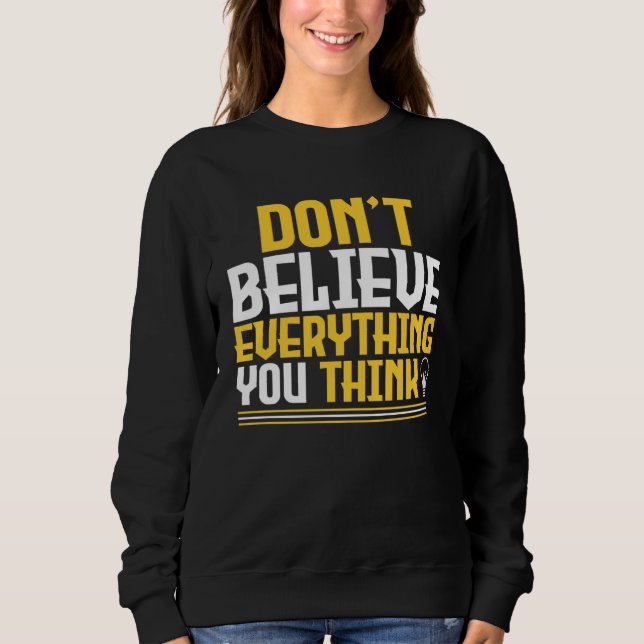 Camiseta Don t Believe Everything You Think Light Bulb Mind (Frente)