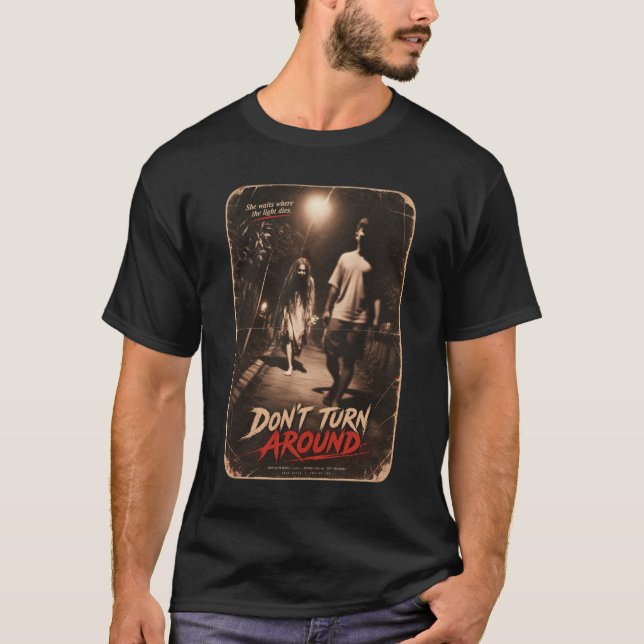 Camiseta Don’t Turn Around (Frente)