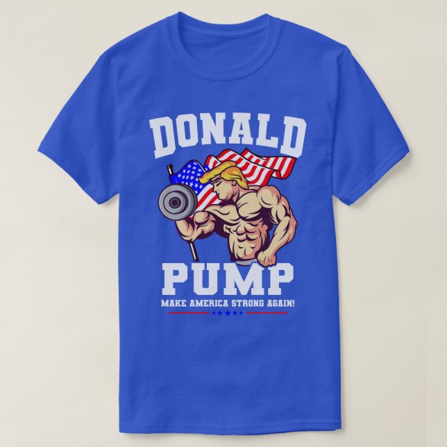Camiseta Donald Pump Forte Novamente EUA (Frente do Design)