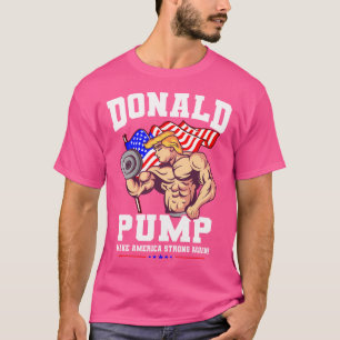 Camiseta Donald Pump Torna A América Forte Novamente