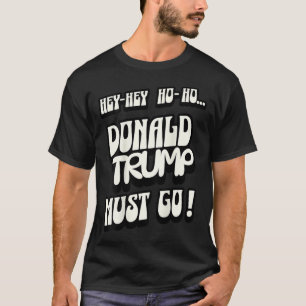 Camiseta Donald Trump Deve Ir Sem Rei Sem Autoria