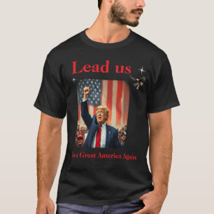 Camiseta Donald Trump faz o Excelente americano novamente