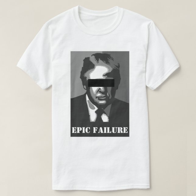 Camiseta Donald Trump  FRACASSO ÉPICO (Frente do Design)