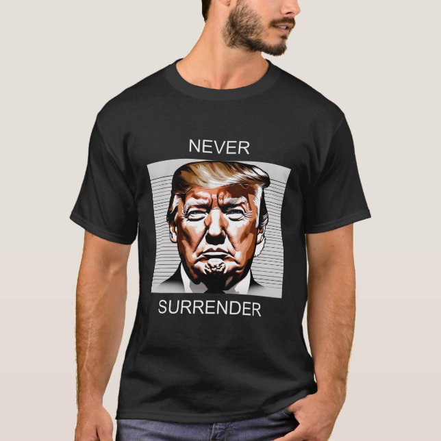 Camiseta Donald Trump Mugshot Nunca Renderize 2024 (Frente)